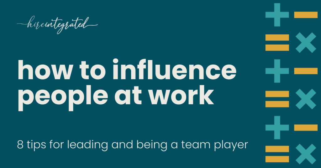 how-to-influence-people-at-work