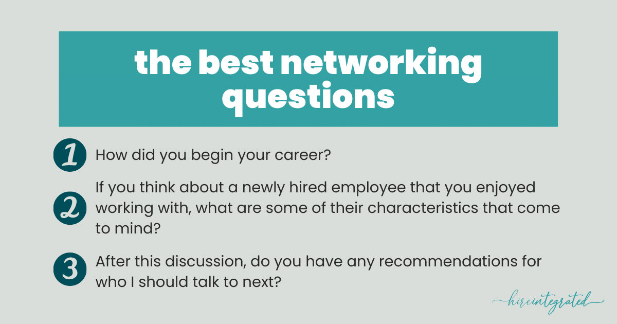 30+ Questions to Ask When Networking | Hire Integrated